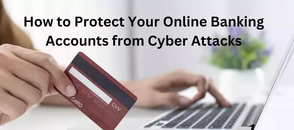 logo for How to Protect Your Online Banking Accounts from Cyber Attacks